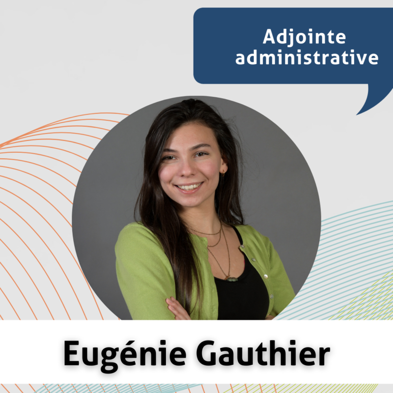 Eugenie-Gauthier-adjointe-administrative