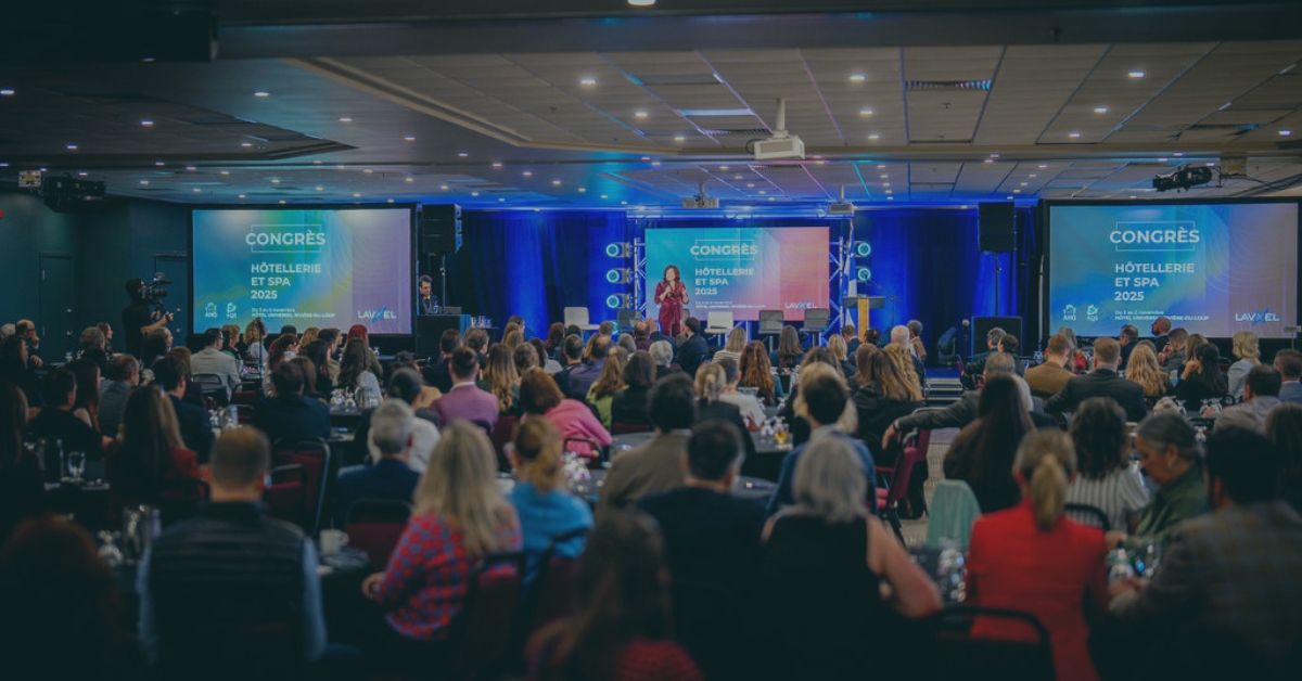 Un congrès rassembleur et marquant pour l’industrie hôtelière et des spas du Québec 