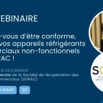 Webinaire : Assurez-vous d’être conforme, confiez vos appareils réfrigérants commerciaux non-fonctionnels à la SORAC !