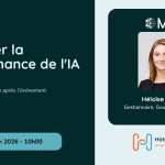 Maîtriser la gouvernance de l’IA