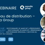Webinaire : Le réseau de distribution – Expedia Group